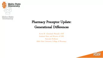 Ph  Pharmacy  rmacy Pr  Precep  ceptor  tor Upda  date  te:  :  Ge  Gener  nerational  ational