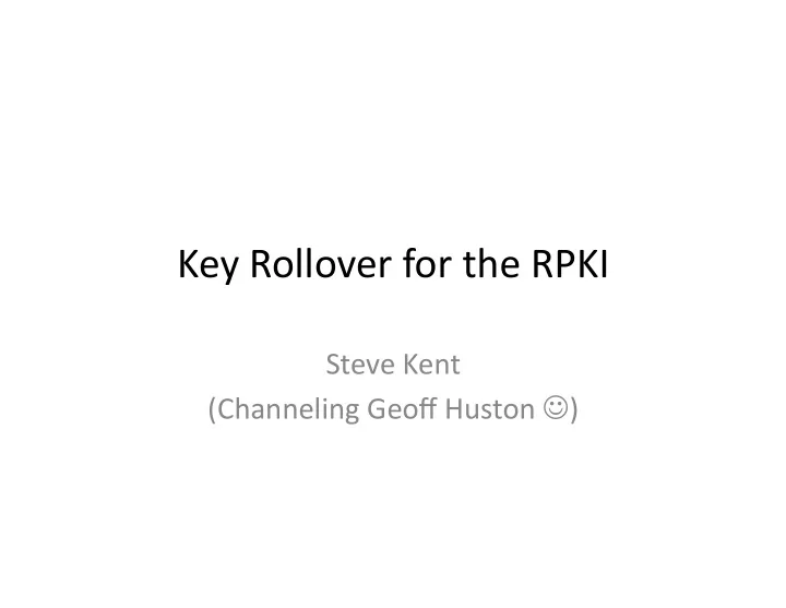 key rollover for the rpki