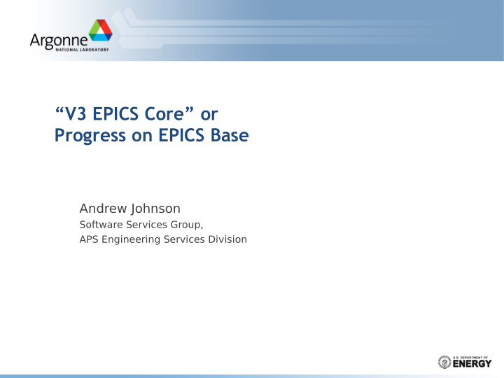 v3 epics core or progress on epics base