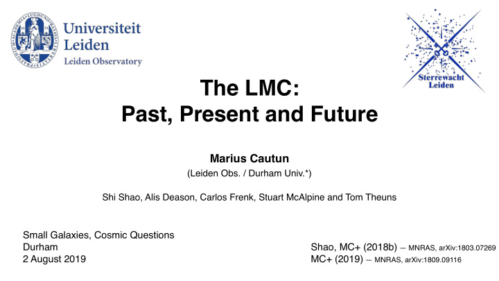the lmc past present and future