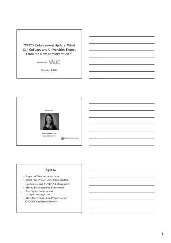 1  Impact of New Administration  Still awaiting key leadership changes  OFCCP Director, key