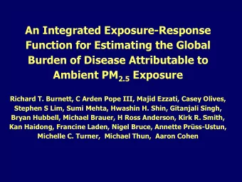 Richard T. Burnett, C Arden Pope III, Majid Ezzati, Casey Olives,  Stephen S Lim, Sumi Mehta,