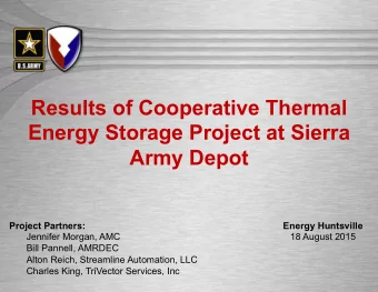 Results of Cooperative Thermal  Energy Storage Project at Sierra  Army Depot  Project Partners: