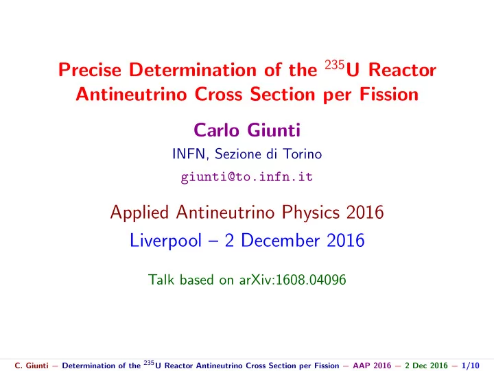 precise determination of the 235 u reactor antineutrino