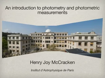 An introduction to photometry and photometric  measurements  Henry Joy McCracken  Institut