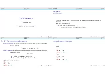 Objectives  You should be able to ...  The CPS Transform  Youve seen how to write CPS functions
