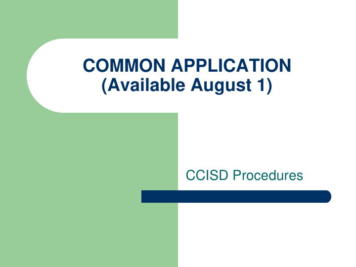 common application available august 1