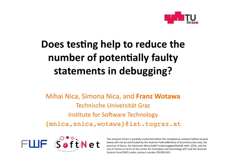 does tes ng help to reduce the number of poten ally faulty