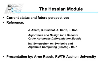 c  cientific  The Hessian Module  omputing  Current status and future perspectives