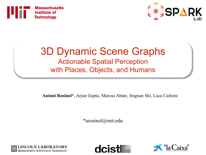 3d dynamic scene graphs