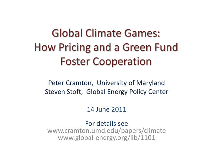 global climate games how pricing and a green fund foster
