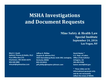 MSHA  Investigations      and  Document  Requests    Mine Safety &amp; Health Law