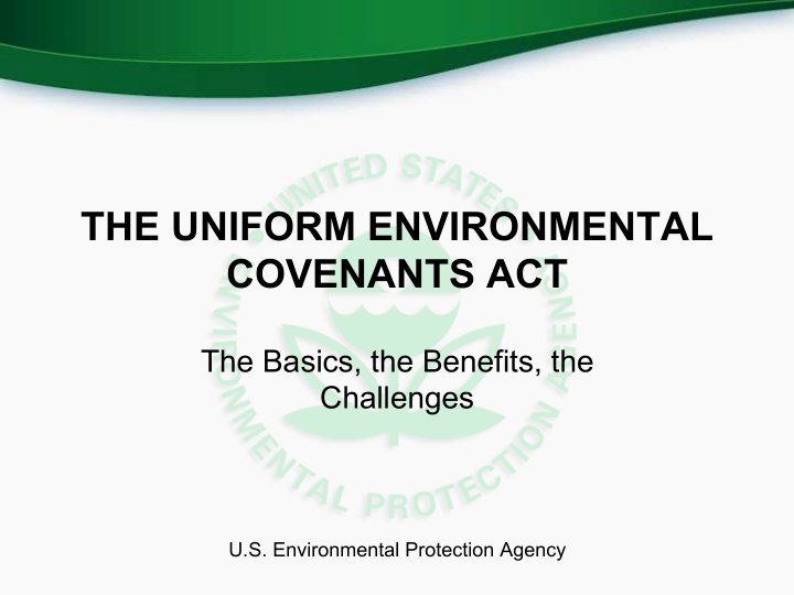 the uniform environmental covenants act