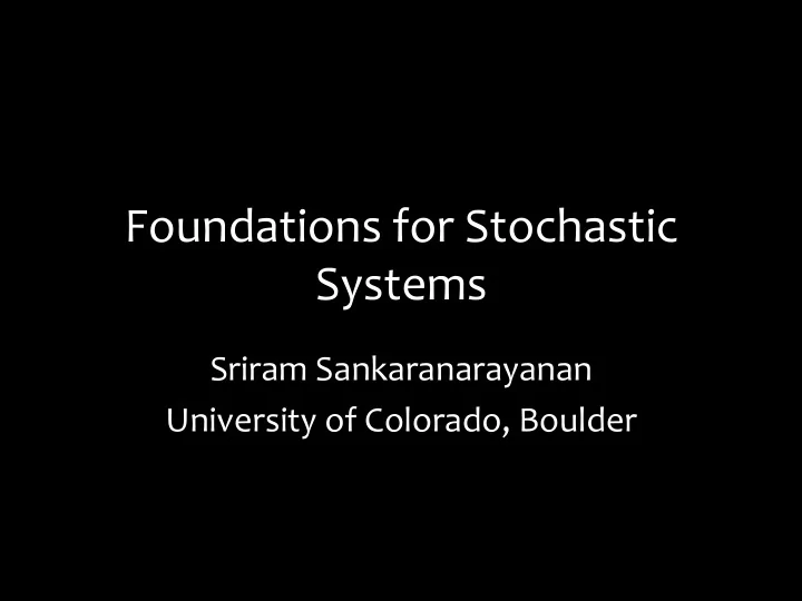 foundations for stochastic systems