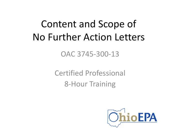 content and scope of no further action letters