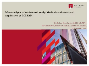 Meta-analysis of  self-control study: Methods and associated application of  METAN  Dr. Robert