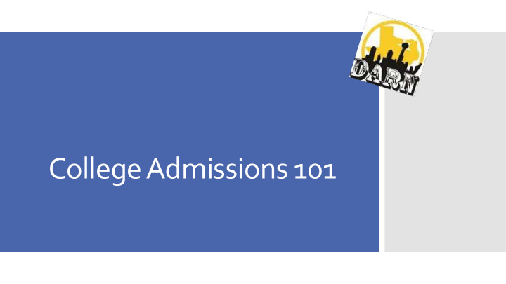 college admissions 101 topics