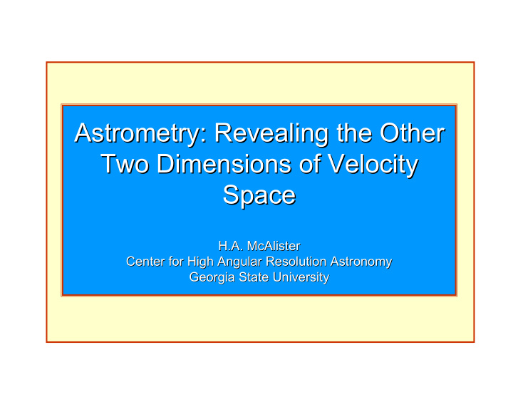 astrometry revealing the other astrometry revealing the
