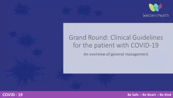 Grand  Round:  Clinical  Guidelines    for  the  patient  with