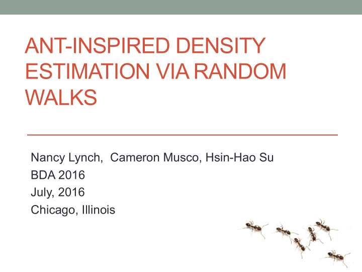 ant inspired density estimation via random walks