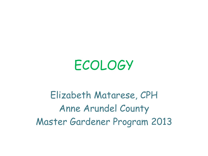 ecology