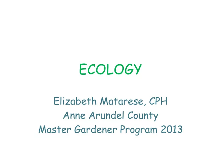 ecology