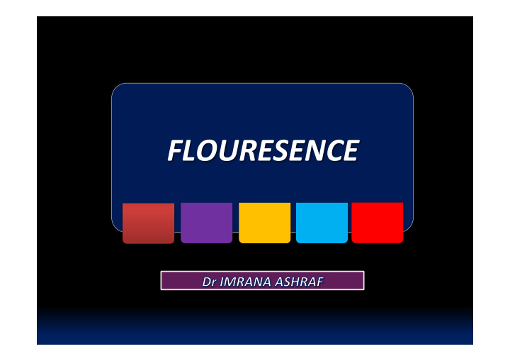 flouresence outline