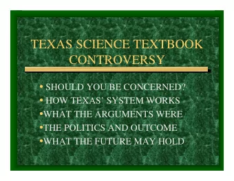 TEXAS SCIENCE TEXTBOOK  CONTROVERSY  SHOULD YOU BE CONCERNED?  HOW TEXAS SYSTEM WORKS