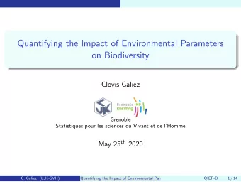 Quantifying the Impact of Environmental Parameters  on Biodiversity  Clovis Galiez  Grenoble