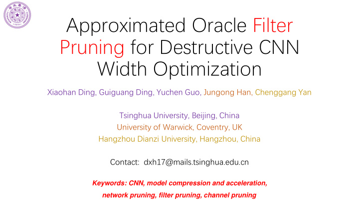 approximated oracle filter pruning for destructive cnn