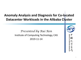 Anomaly Analysis and Diagnosis for Co-located  Datacenter Workloads in the Alibaba Cluster