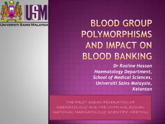 School of Medical Sciences,  Universiti Sains Malaysia,  Kelantan  THE FIRST ASEAN FEDERATION OF