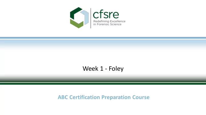 week 1 foley