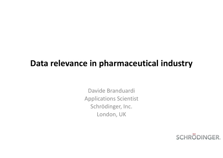 data relevance in pharmaceutical industry