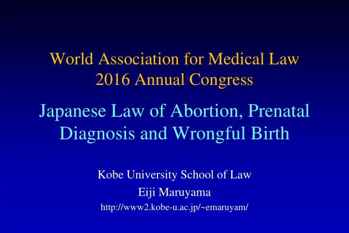 japanese law of abortion prenatal diagnosis and wrongful