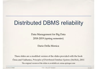 Distributed DBMS reliability  Distributed DBMS reliability