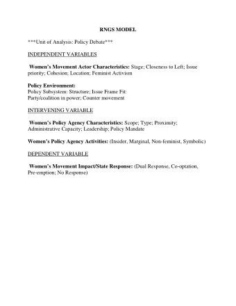 RNGS MODEL  ***Unit of Analysis: Policy Debate***  INDEPENDENT VARIABLES Womens Movement Actor