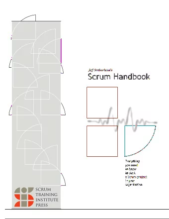 Scrum Handbook  Everything  you need  to know  to start  a Scrum project  in your  organization