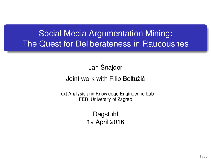 social media argumentation mining the quest for