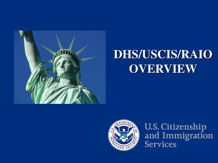 dhs uscis raio overview department of homeland security