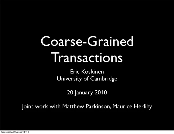 coarse grained transactions