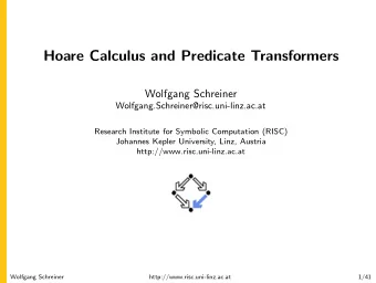 Hoare Calculus and Predicate Transformers  Wolfgang Schreiner