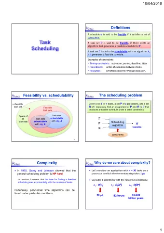 10/04/2018  Definitions A schedule  is said to be feasible if it satisfies a set of