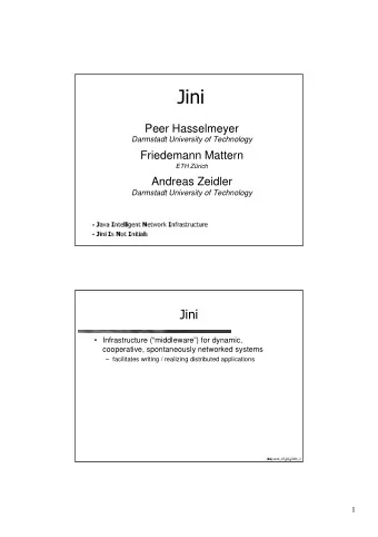 Peer Hasselmeyer  Darmstadt University of Technology  Friedemann Mattern  ETH Zrich