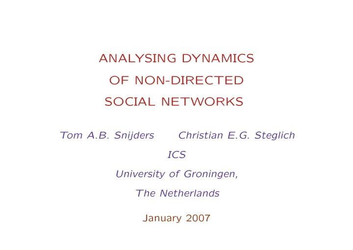 analysing dynamics of non directed social networks