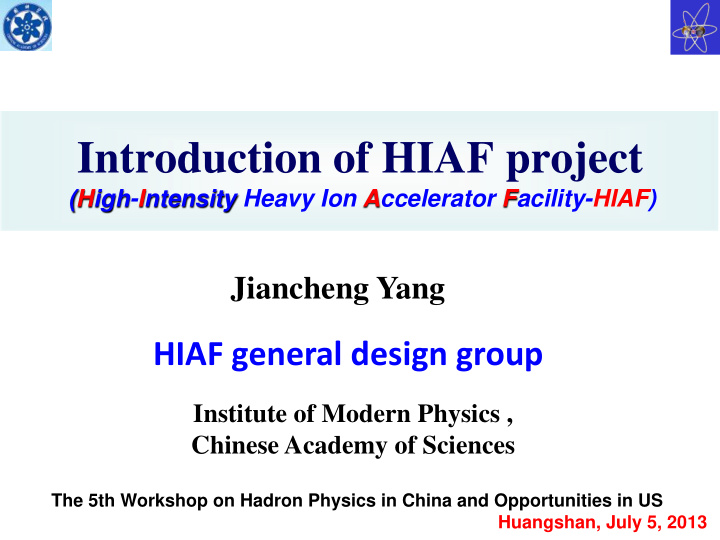 introduction of hiaf project