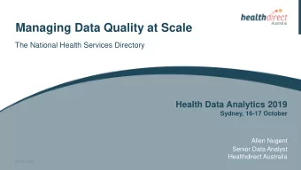 Managing Data Quality at Scale  The National Health Services Directory  Health Data Analytics 2019