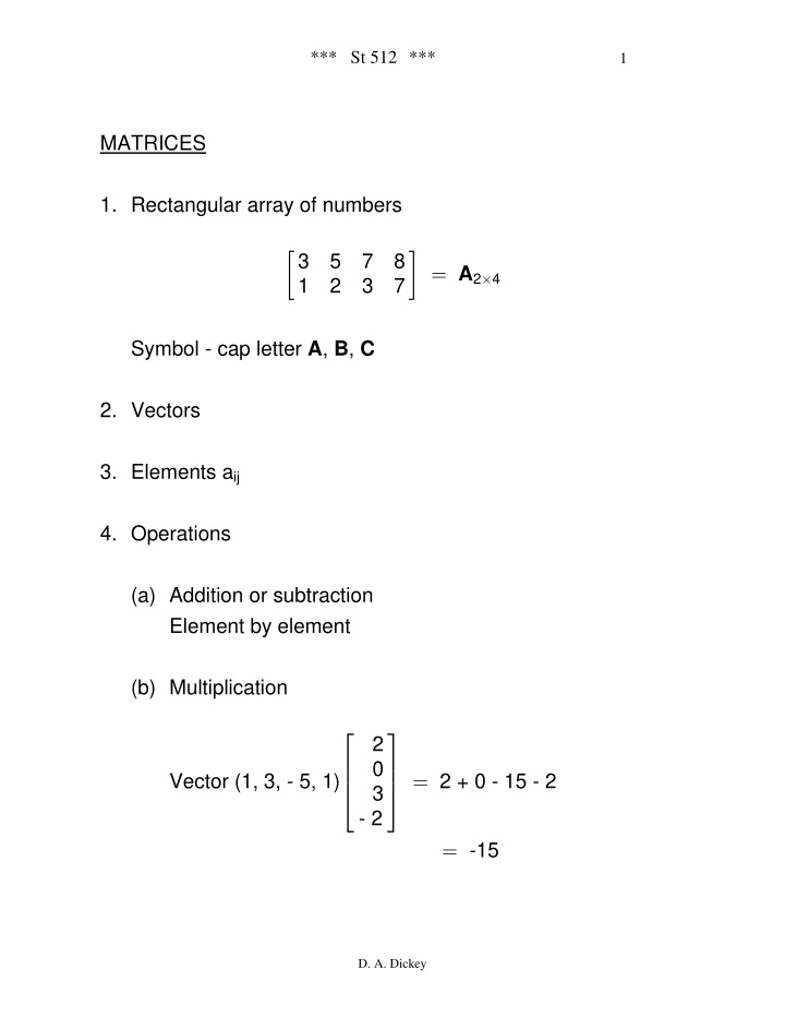 matrices 1 rectangular array of numbers 3 5 7 8 7