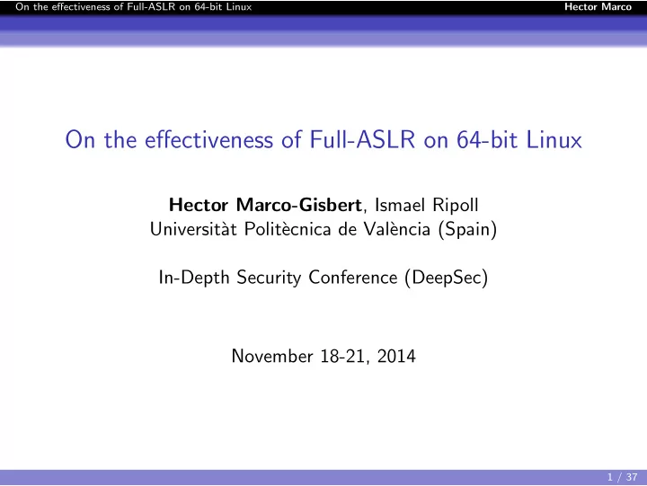 on the effectiveness of full aslr on 64 bit linux