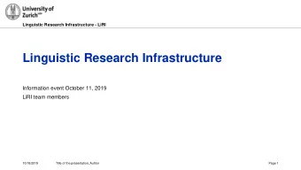Linguistic Research Infrastructure  Information event October 11, 2019  LiRI team members